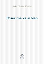 Poser me va si bien
