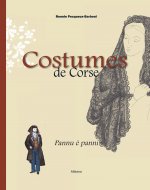 Costumes de Corse – Pannu è panni