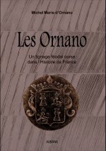 Les Ornano : Un lignage féodal dans l'Histoire de France