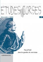 Études corses n° 67 - Décembre 2008 - Pascal Paoli dans les gazettes de son temps