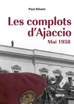 Les complots d’Ajaccio : Mai 1958
