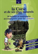 À la découverte de la Corse et des ses sites naturels  - 30 balades et randonnées