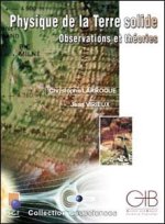 Physique de la Terre solide - Observations et théories
