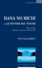 Hana no Michi ou Le sentier des Fleurs