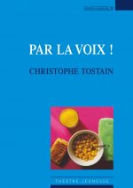 Par la voix !