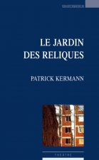 Le jardin des reliques