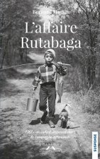 L'affaire Rutabaga