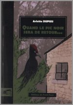 Quand le pic noir sera de retour...
