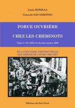 Force ouvrière chez les cheminots - T3 - De 1970 à la fin des années 1980