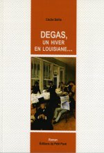 Degas, un hiver en Louisiane...