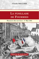 La fusillade de Fourmies - Massacre des ouvriers - 1er mai 1891