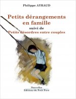 Petits dérangements en famille