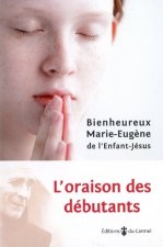 L'oraison des debutants