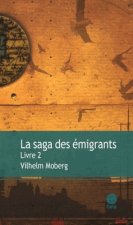 La saga des émigrants - tome 2