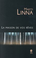 La maison de vos rêves