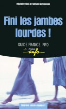 FINI LES JAMBES LOURDES