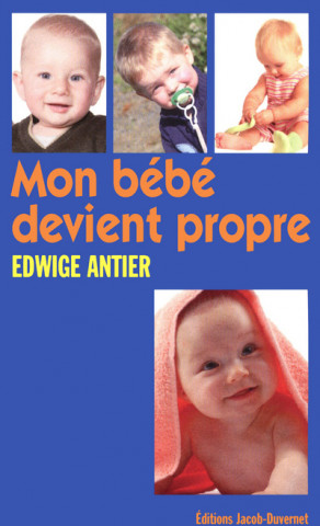 Mon bébé devient propre