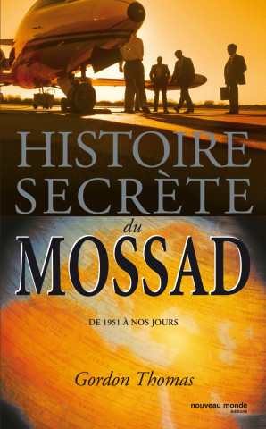 Histoire secrète du Mossad