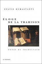 Eloge de la trahison : Notes du traducteur