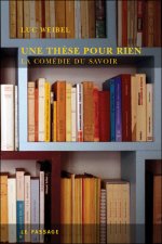 Une thèse pour rien