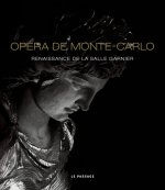 L'Opéra de Monte-Carlo: renaissance de la salle Garnier