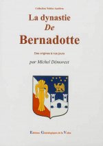 La dynastie de Bernadotte