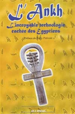 Ankh. incroyable technologie cachée…