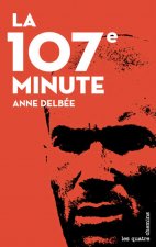 La 107 e minute