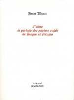 J'Aime la Periode des Papiers Colles de Braque...