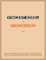 Pyromanes