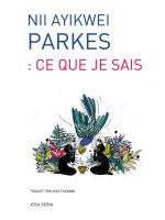 : ce que je sais