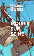 Mourir Sur Seine. Le Polar De L'Armada