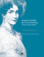 Auguste Amélie De Leuchtenberg, Lettres Baron Darn