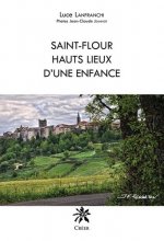 Saint flour hauts lieux d'une enfance