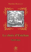 Le choix d'esteban