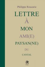 Lettre à mon ami(e) paysan(ne) du Cantal