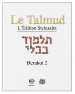 LE TALMUD T II - BERAHOT 2