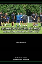 ENTRAINEUR DE FOOTBALL EN FRANCE
