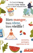 Bien manger, bien vivre, bien vieillir !