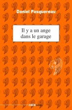 Il y a un ange dans le garage