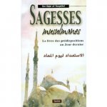 Sagesses Musulmanes le livre des prédispositions au Jour dernier
