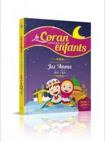 Le Coran expliqué aux enfants - Juz 'Amma