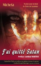 J'ai quitté Satan.