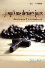 ... Jusqu'à nos derniers jours