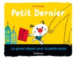 Petit Dernier - Le grand départ pour la petite école