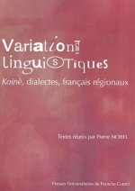 Variations linguistiques - Koinè, dialectes, français régionaux