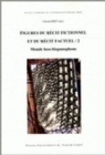 Figures du récit fictionnel et du récit factuel