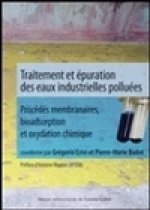 Traitement et épuration des eaux industrielles polluées - procédés membranaires, bioadsorption et oxydation chimique