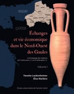 Échanges et vie économique dans le Nord-Ouest des Gaules - Nord-Pas-de-Calais, Picardie, Haute-Normandie