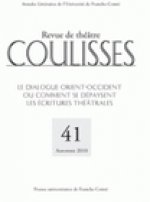 COULISSES N 41/ AUTOMNE 2010. LE DIALOGUE ORIENT-OCCIDENT OU COMMENT SE DEPAYSENT LES ECRITURES THEA
